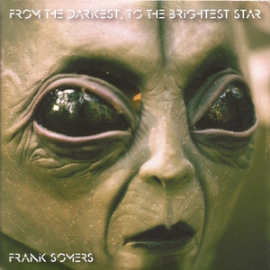 Frank Somers - From the darkest, to the brightest star