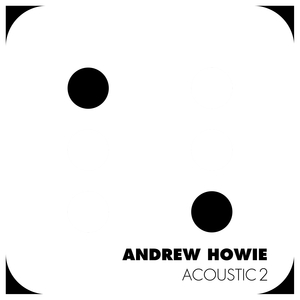 Andrew Howie - Acoustic 2